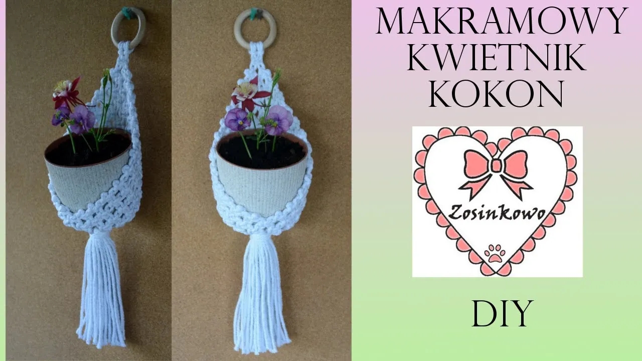 Jak zrobić kwietnik kokon z makramy - krok po kroku do pięknej dekoracji
